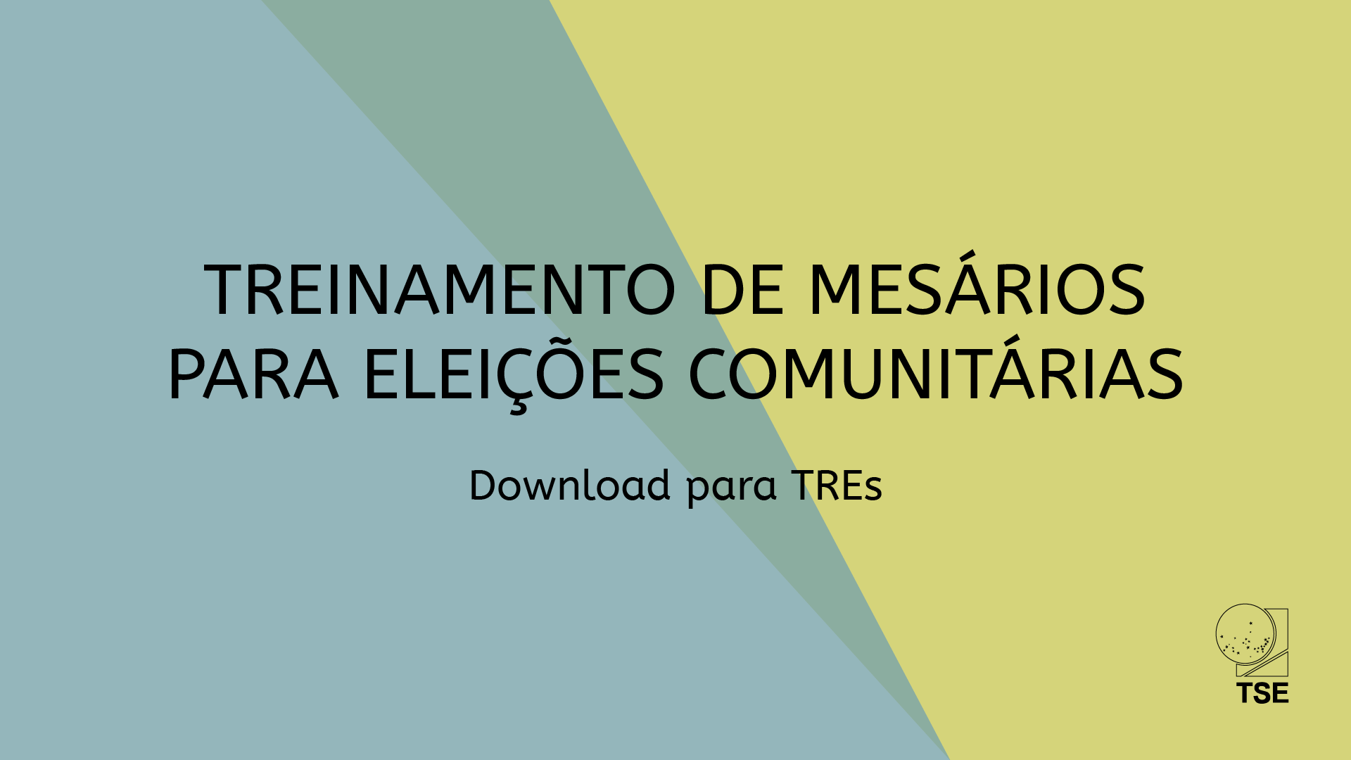 Treinamento de Mesários para Eleições Comunitárias - Download para TREs