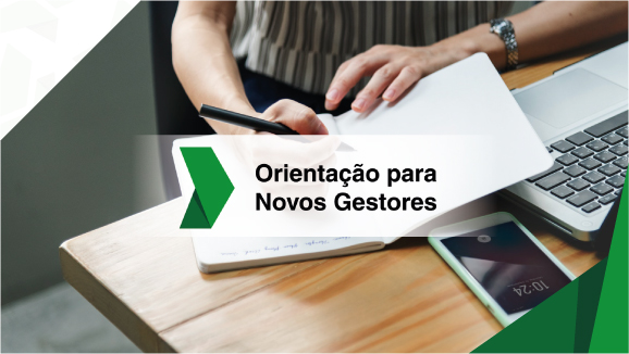 Orientação para Novos Gestores