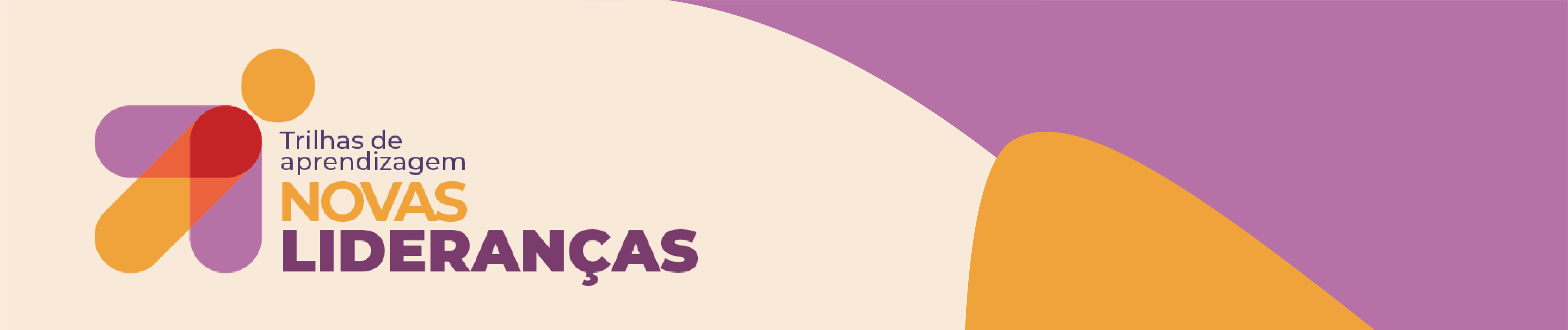 Trilha Novas Lideranças
Acesse